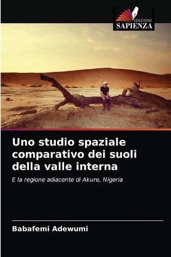 Uno studio spaziale comparativo dei suoli della valle interna