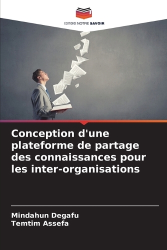 Conception d'une plateforme de partage des connaissances pour les inter-organisations