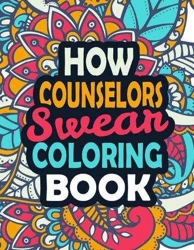 How Counselors Swear Coloring Book