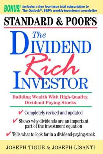 The Dividend Rich Investor: Building Wealth with High-Quality, Dividend-Paying Stocks