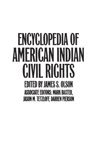 Encyclopedia of American Indian Civil Rights