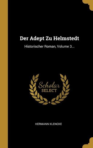 Der Adept Zu Helmstedt