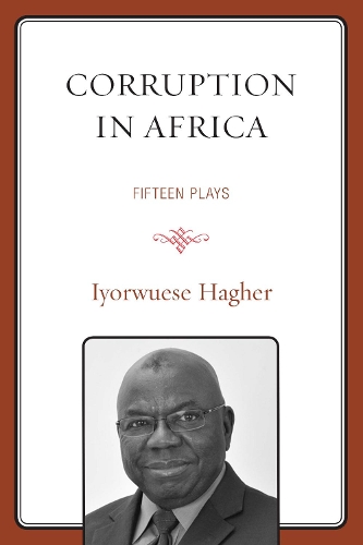 Corruption in Africa: Fifteen Plays