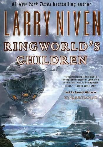 Ringworld's Children: (4 Ringworld)