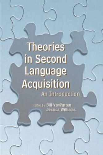 Theories in Second Language Acquisition