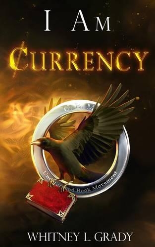 I Am Currency: (English)