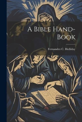 A Bible Hand-book
