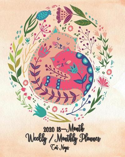 2020 18-Month Weekly / Monthly Planner Cat Naps