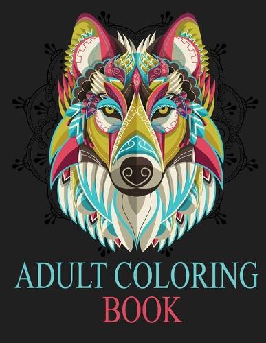 Adult Coloring Book: Adult Coloring Book: Inspired By Nature, Stress Relieving Animal Designs, Easy, and Relaxing Coloring Pages, extra large size, Different DESIGNS, (P(1 Adult Coloring Book)