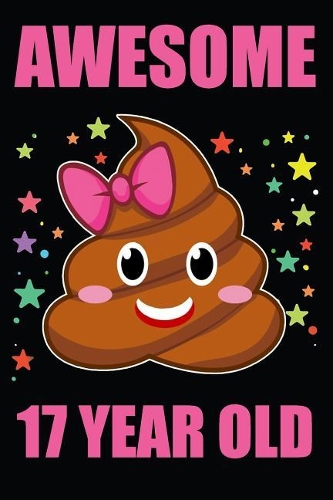 Awesome 17 Year Old Poop Emoji