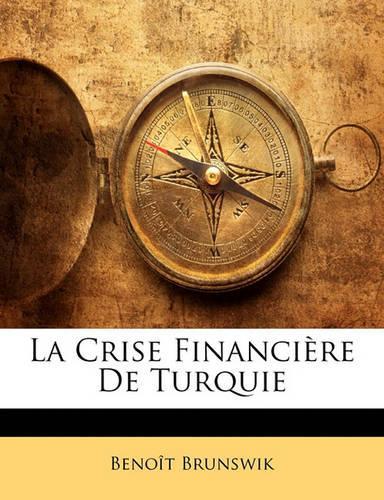 La Crise Financiere de Turquie