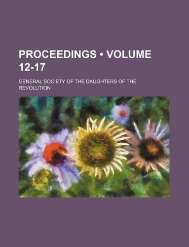 Proceedings (Volume 12-17): (English)