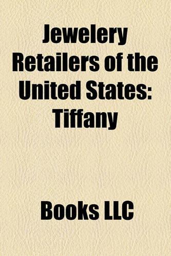 Jewelery Retailers of the United States: Tiffany(English)