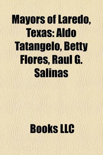 Mayors of Laredo, Texas