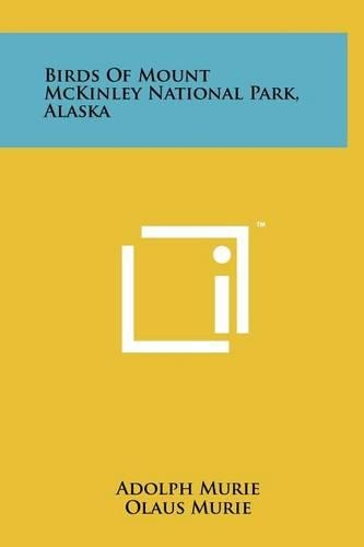 Birds Of Mount McKinley National Park, Alaska