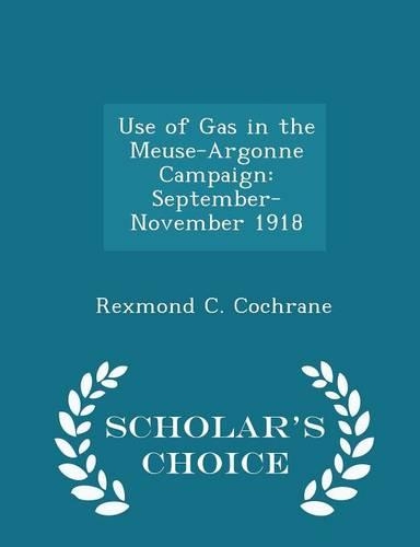 Use of Gas in the Meuse-Argonne Campaign