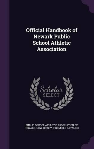 Official Handbook of Newark Public School Athletic Association
