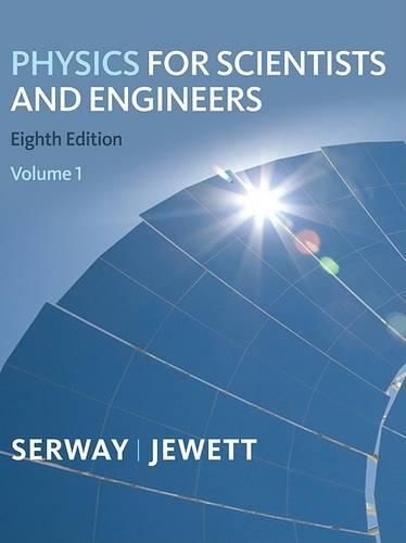 Physics for Scientists and Engineers, Volume 1: (English)