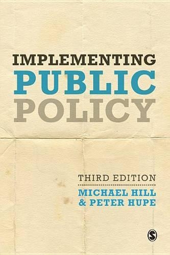 Implementing Public Policy: An Introduction to the Study of Operational Governance