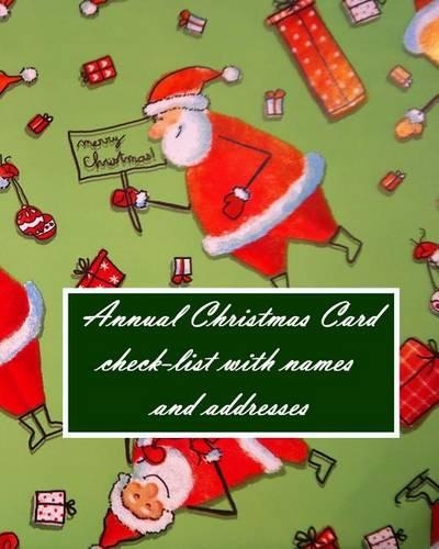 Annual Christmas Card check-list with names and addresses
