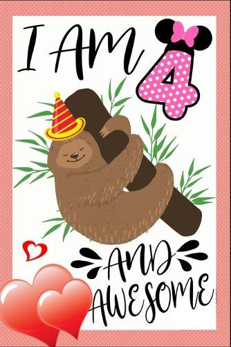 I Am 4 And Awesome