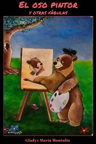 El oso pintor y otras fabulas
