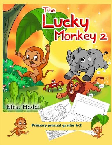 Primary Journal Grades K-2 the Lucky Monkey 2: Composition Notebook Draw and Write with Picture Space and Coloring Pages for Kids(2 Lucky Monkey Primary)