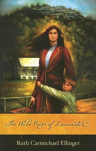 The Wild Rose of Lancaster