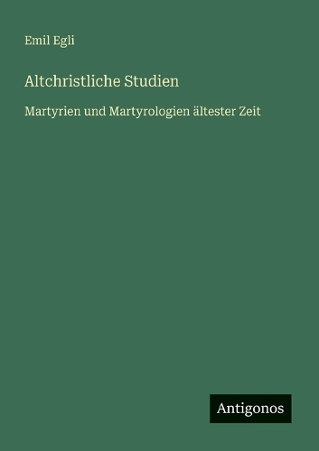 Altchristliche Studien