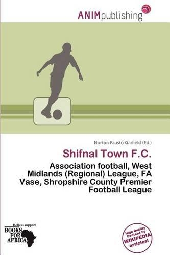 Shifnal Town F.C.: (English)