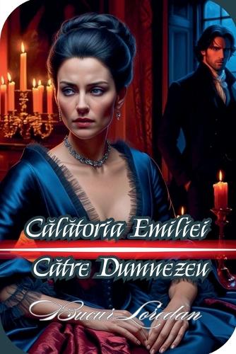 Călătoria Emiliei Către Dumnezeu