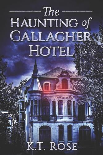 The Haunting of Gallagher Hotel