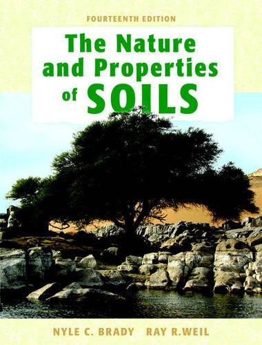 The Nature and Properties of Soils