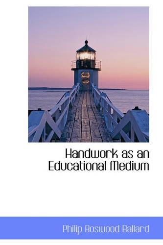 Handwork as an Educational Medium