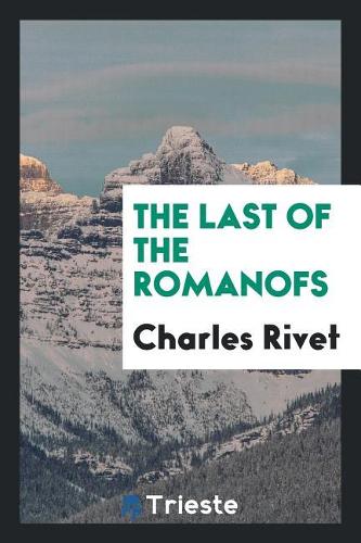The Last of the Romanofs