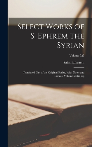 Select Works of S. Ephrem the Syrian