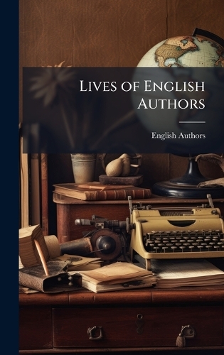 Lives of English Authors