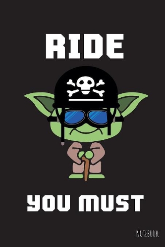 Ride You Must