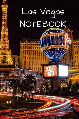 Las Vegas Notebook: A cool Las Vegas Photo Cover Notebook - Journal - Planner - Diary - Travel Notebook - 6x9 - 120 Pages - Wide Ruled Line Paper