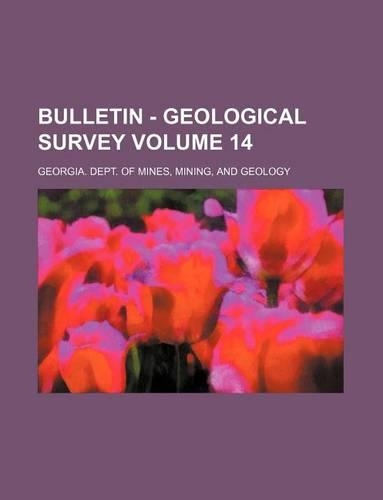 Bulletin - Geological Survey Volume 14: (English)