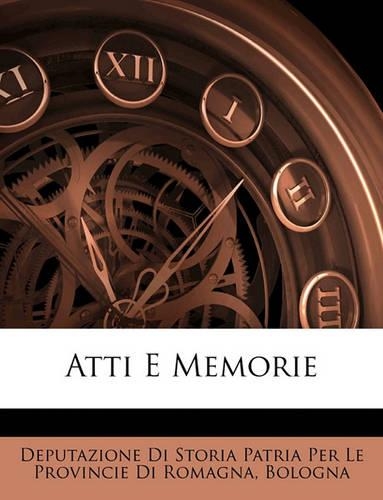 Atti E Memorie