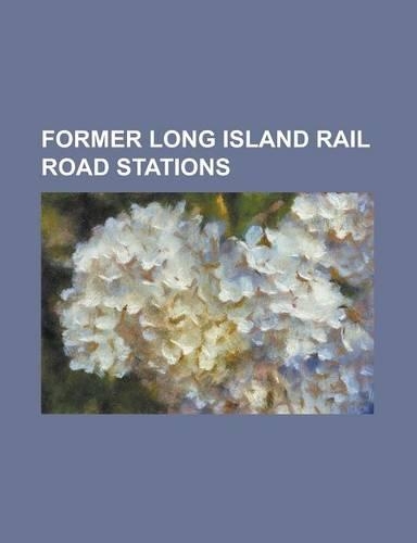 Former Long Island Rail Road Stations: Bayport (Lirr Station), Beach Channel (Lirr Station), Bellaire (Lirr Station), Blue Point (Lirr Station), Brook(English)