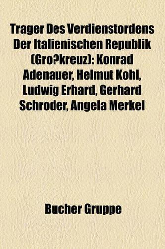 Trager Des Verdienstordens Der Italienischen Republik (Grosskreuz)