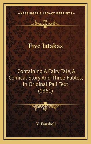 Five Jatakas