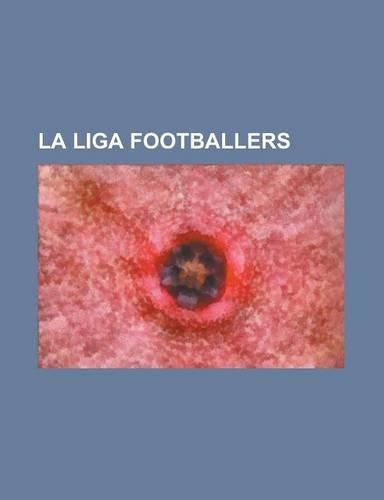 La Liga Footballers: David Beckham, Lionel Messi, Cristiano Ronaldo, List of Foreign La Liga Players, Steve McManaman, David Villa, Roque S(English)