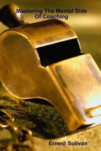 Mastering the Mental Side of Coaching