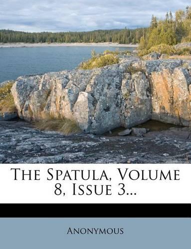 The Spatula, Volume 8, Issue 3...