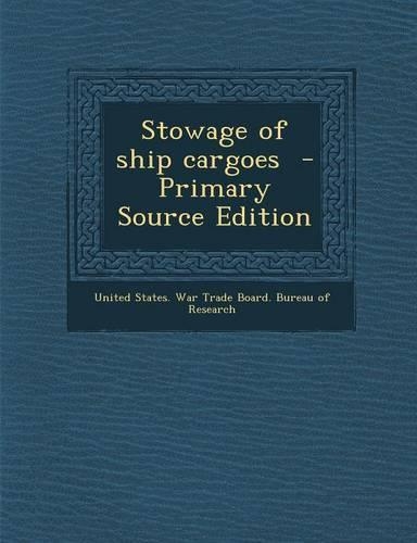Stowage of Ship Cargoes