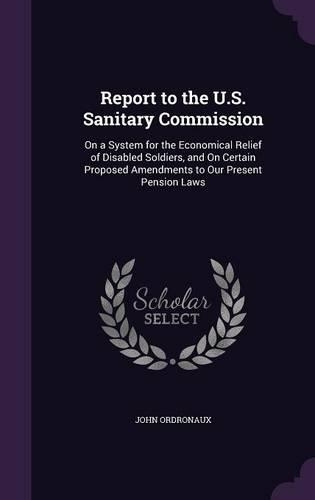 Report to the U.S. Sanitary Commission