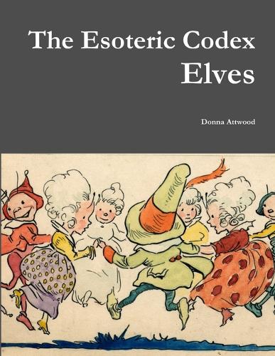 The Esoteric Codex: Elves